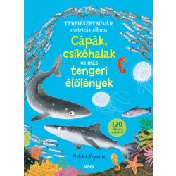 Cápák, csikóhalak és más tengeri élőlények