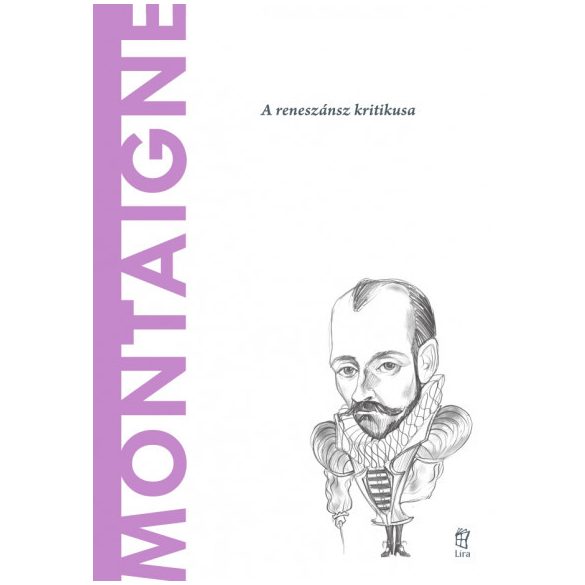 Montaigne - A világ filozófusai 50.