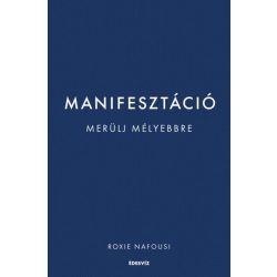 Manifesztáció - Merülj mélyebbre