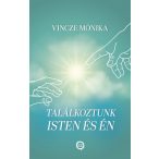 Találkoztunk Isten és én