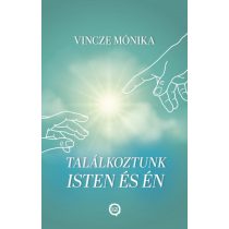 Találkoztunk Isten és én