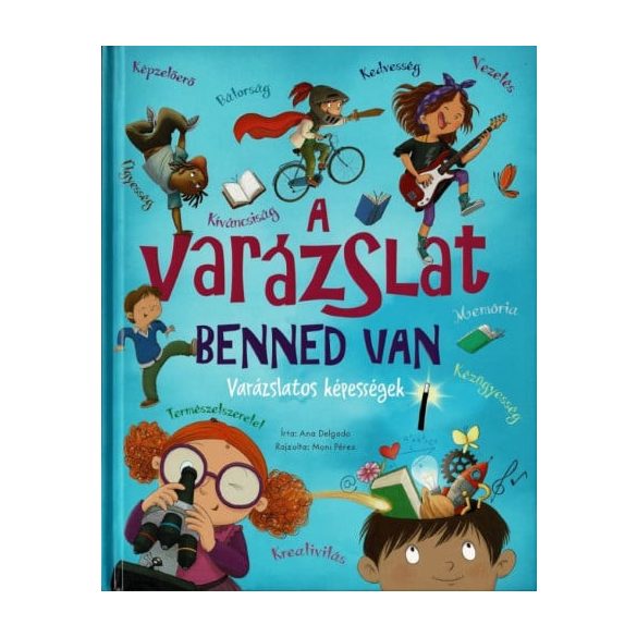 A varázslat benned van