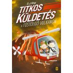 Titkos küldetés a füstölgő vulkánon