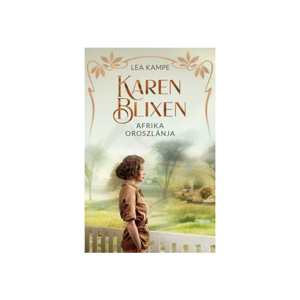 Karen Blixen – Afrika oroszlánja