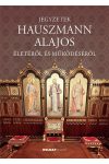 Jegyzetek Hauszmann Alajos életéről és működéséről