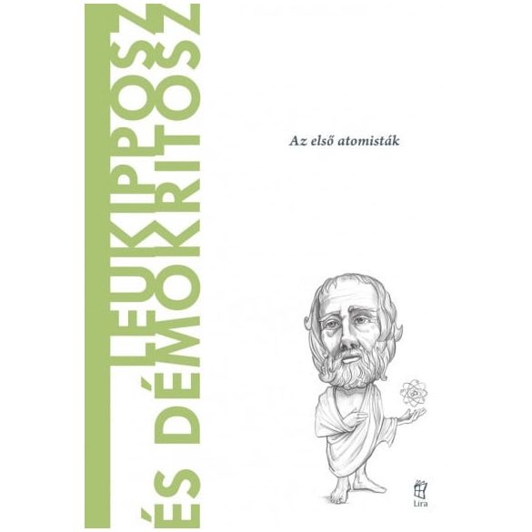 Leukipposz és Démokritosz - A világ filozófusai 54.