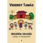 Másféle iskolák - Talán a Waldorf?