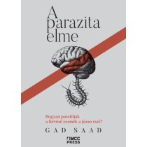   A parazita elme - Hogyan pusztítják a fertőző eszmék a józan észt?