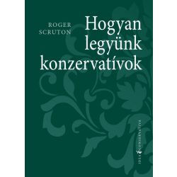 Hogyan legyünk konzervatívok