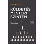   Küldetés mesteri szinten - Egy százéves vezetői titok feltárása