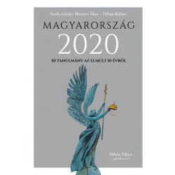 Magyarország 2020 - 50 tanulmány az emúlt 10 évről