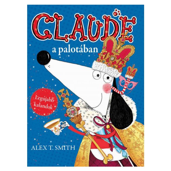 Claude a palotában / Claude nyaral