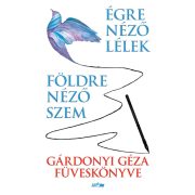 Földre néző szem - Égre néző lélek