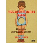   Visszafordíthatatlan károk - A transzmánia, amely elcsábítja lányainkat