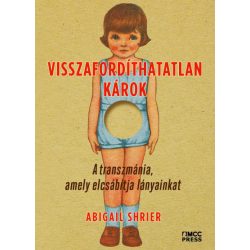   Visszafordíthatatlan károk - A transzmánia, amely elcsábítja lányainkat