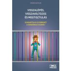   Visszalépés, visszaváltozás és megtisztulás - Szabadítsa ki gyermekét a genderkultuszból