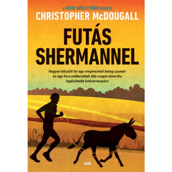 Futás Shermannel