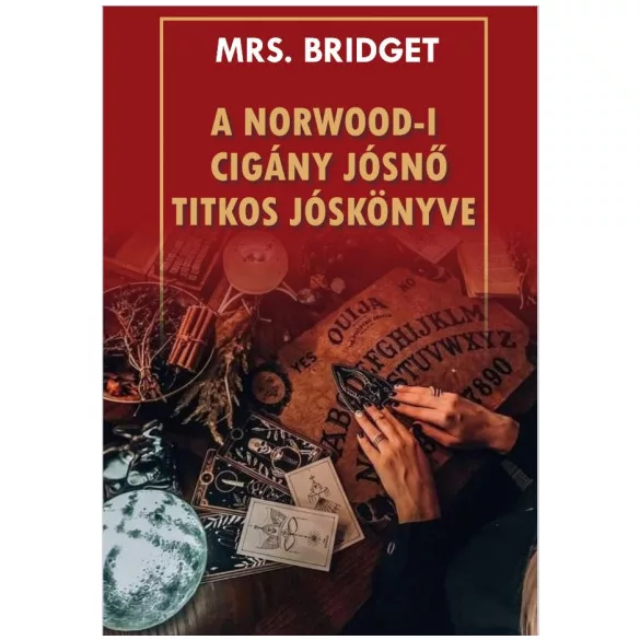 A Norwood-i cigány jósnő titkos jóskönyve