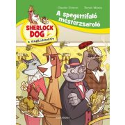   A spagettifaló mesterzsaroló - Sherlock Dog a magándetektív
