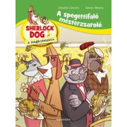   A spagettifaló mesterzsaroló - Sherlock Dog a magándetektív