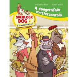   A spagettifaló mesterzsaroló - Sherlock Dog a magándetektív