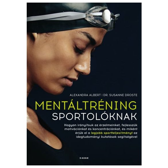 Mentáltréning sportolóknak - Hogyan érjük el a legjobb sportteljesítményt?