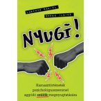   Nyugi! - Kamasztörténetek pszichológusszemmel aggódó szülők megnyugtatására