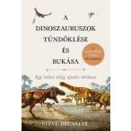 A dinoszauruszok tündöklése és bukása