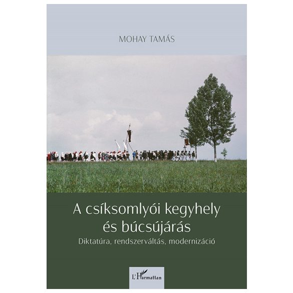 A csíksomlyói kegyhely és búcsújárás