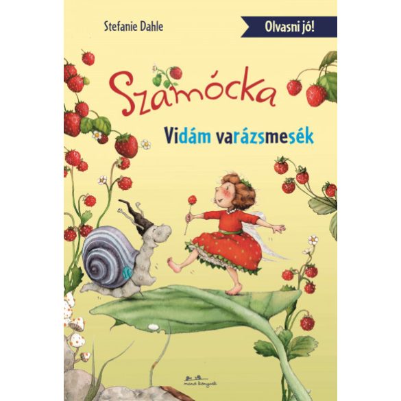 Szamócka - Vidám varázsmesék