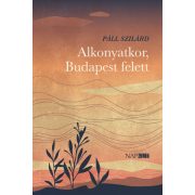 Alkonyatkor, Budapest felett