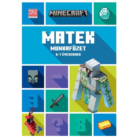 Minecraft - Matek - Munkafüzet 6-7 éveseknek