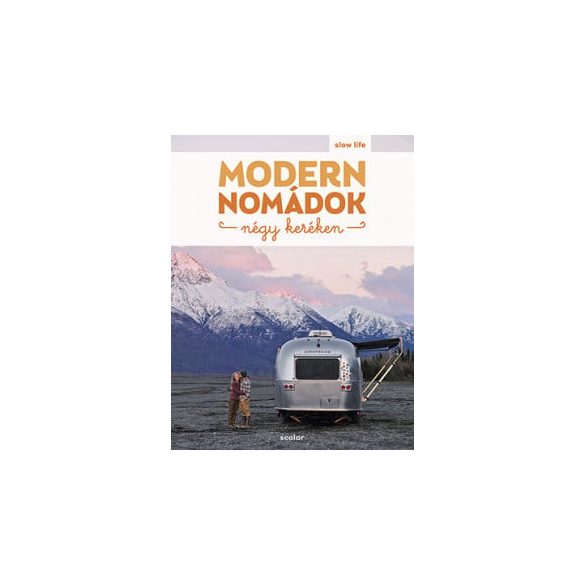 Modern nomádok négy keréken