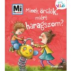 Minek örülök, miért haragszom?