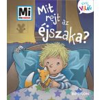 Mit rejt az éjszaka?