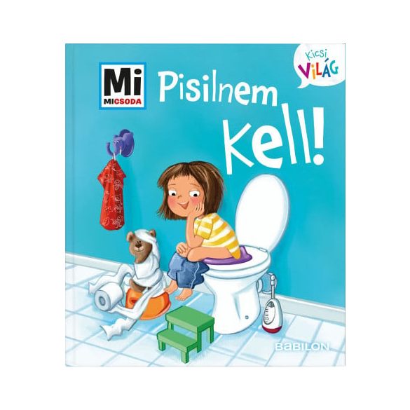 Pisilnem kell!