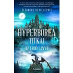 Hyperborea titkai - Az erdő lánya