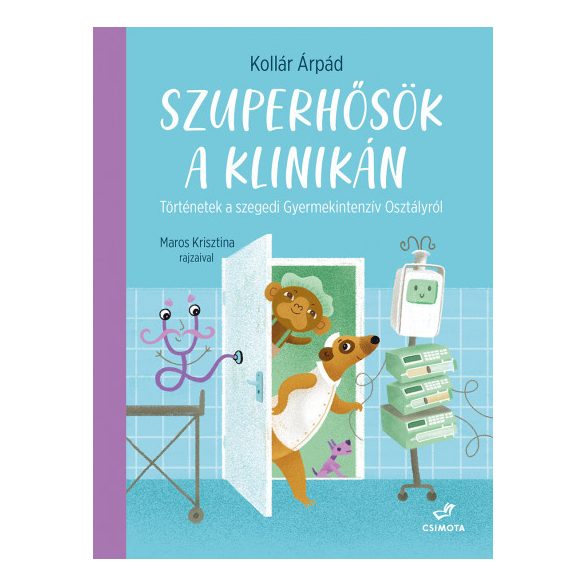 Szuperhősök a klinikán