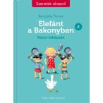   Elefánt a Bakonyban 2. - Bözsi-kiképzés - Szeretek olvasni!