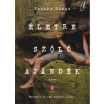 Életre szóló ajándék