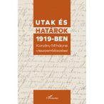 Utak és határok 1919-ben