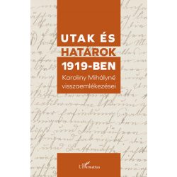 Utak és határok 1919-ben