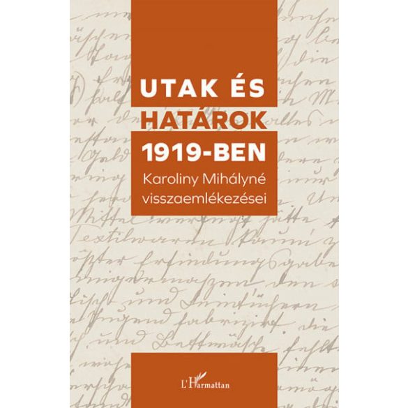 Utak és határok 1919-ben