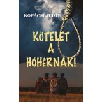 Kötelet a hóhérnak