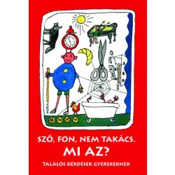 Sző, fon, nem takács. Mi az? - felújított kiadás