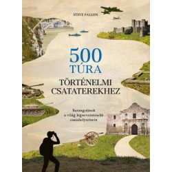 500 túra történelmi csataterekhez