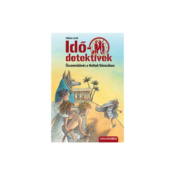 Összeesküvés a Holtak Városában - Idődetektívek 1.