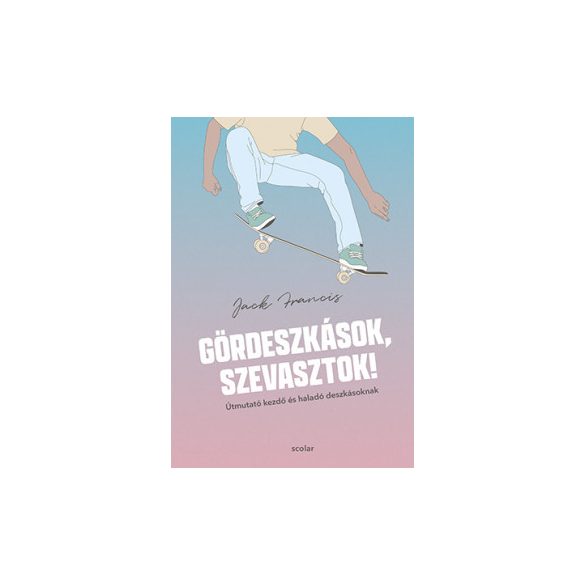 Gördeszkások, szevasztok!