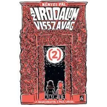   Az irodalom visszavág 2. - A Paradicsomkerttől a Pokol kapujáig