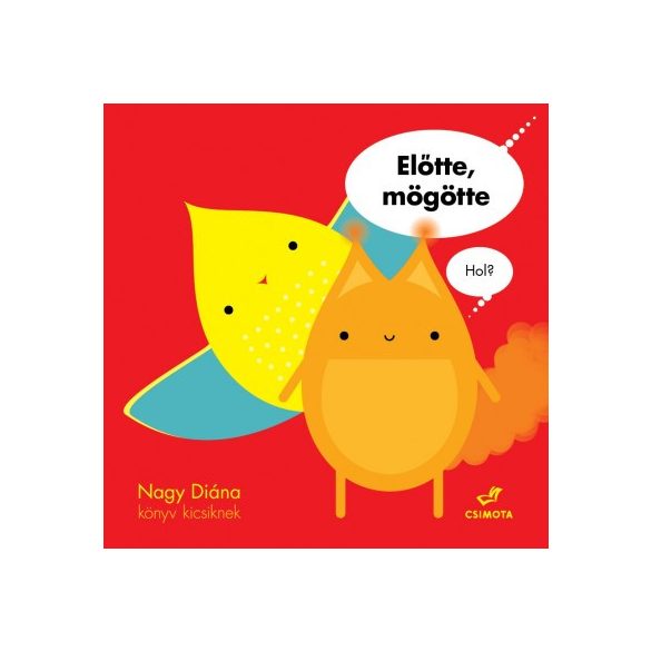 Előtte, mögötte - Hol?